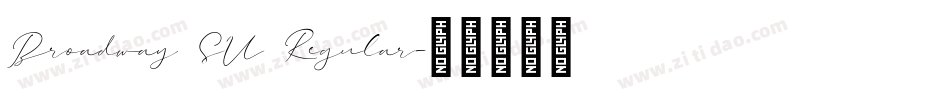 Broadway SU Regular字体转换
